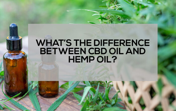 What’s-the-Difference-between-CBD-Oil-and-Hemp-Oil